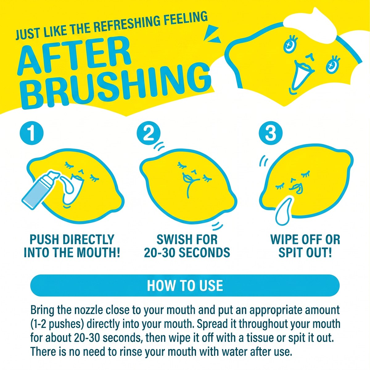 How to use Okuchi AWA Foaming Mouthwash: push, swish 20-30 seconds, wipe or spit